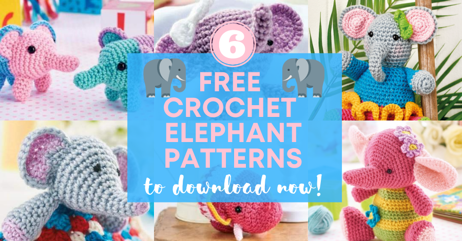 6 Free Crochet Elephant Patterns Top Crochet Patterns