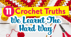 11 Crochet Truths We Learnt The Hard Way